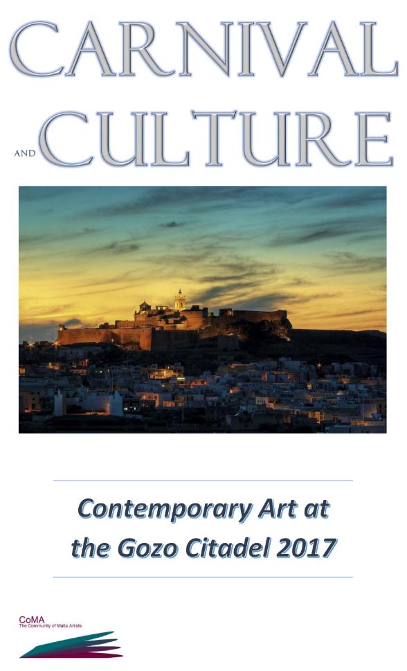 Carnival and Culture - Contemporary Art at the Gozo Citadel 2017