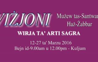 Viżjoni - Wirja ta' Arti Sagra 2016 - Zabbar Sanctuary Museum